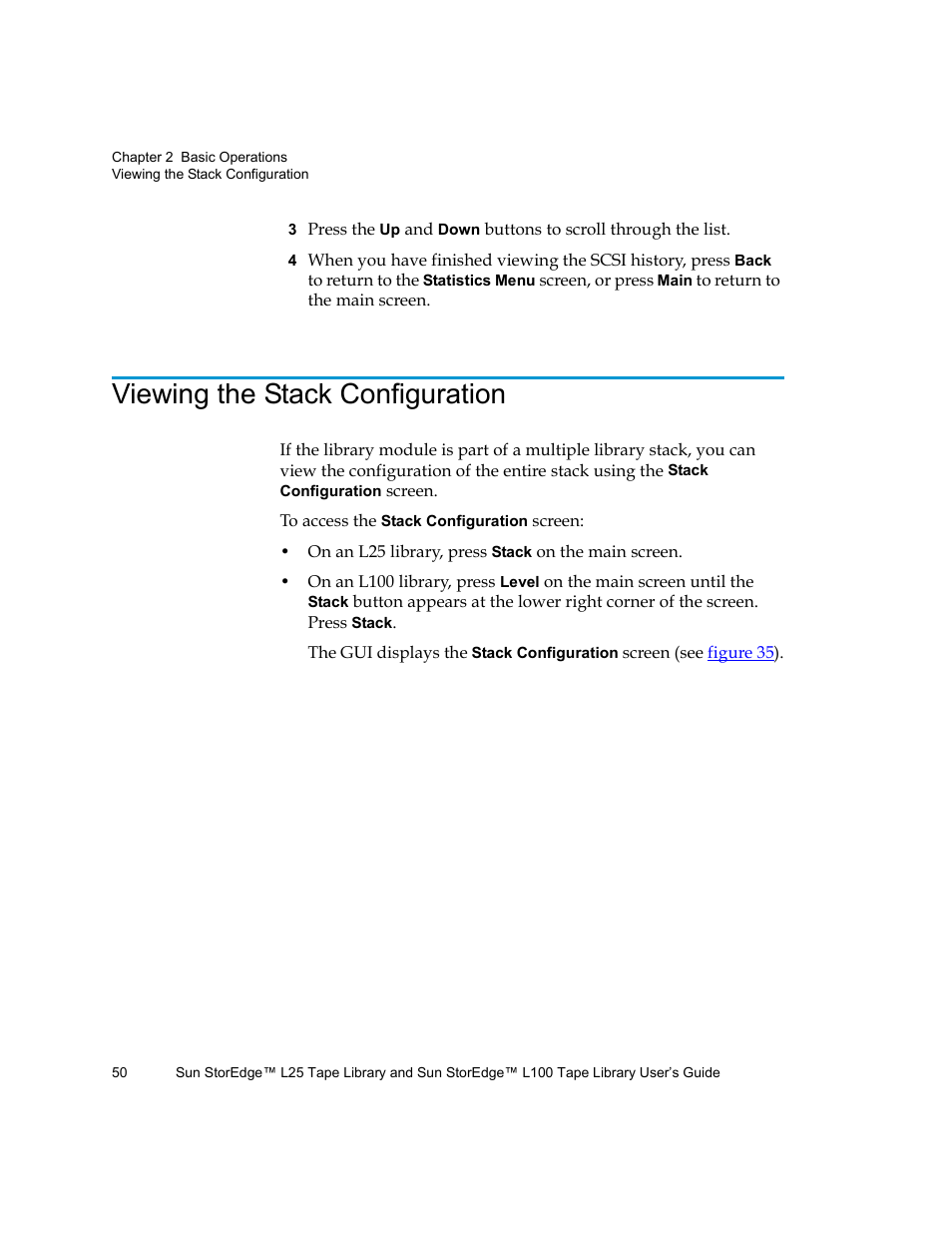 Viewing the stack configuration, Viewing the stack, Configuration | Quantum Sun StorEdge L100 User Manual | Page 66 / 192