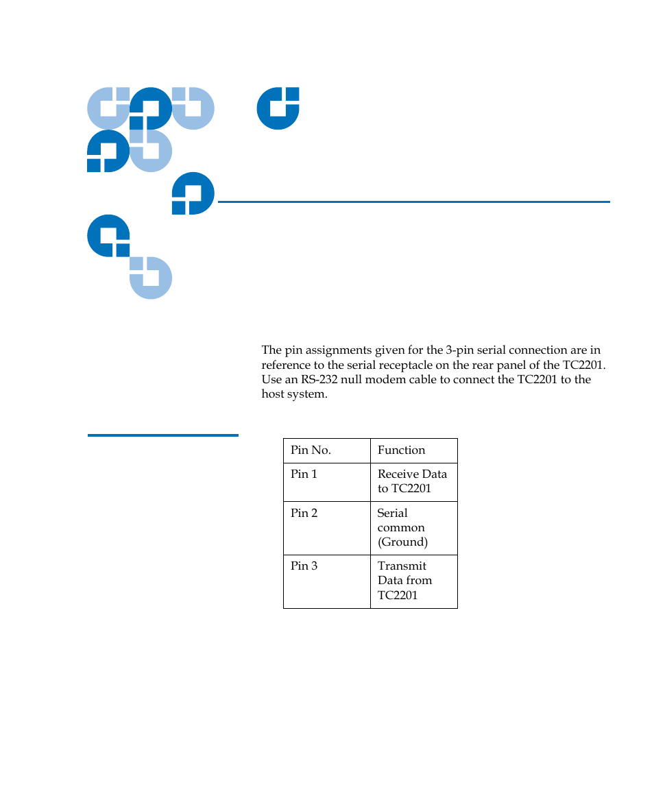 Pin to db-9 serial pin assignments, Appendix a, Table 1 | Rj-11 pin assignments, Appendix a, 3-pin to db-9 serial pin assignments | Quantum TC2201 User Manual | Page 81 / 164