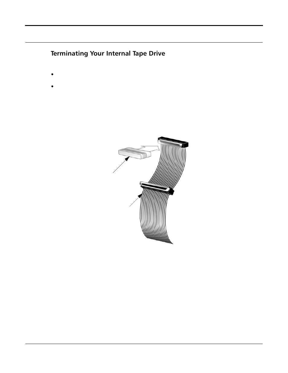 Terminating your internal tape drive, Terminating your internal tape drive -12, Figure 3-7. terminator installation -12 | Quantum Tape Drive DLT VS80 User Manual | Page 26 / 50