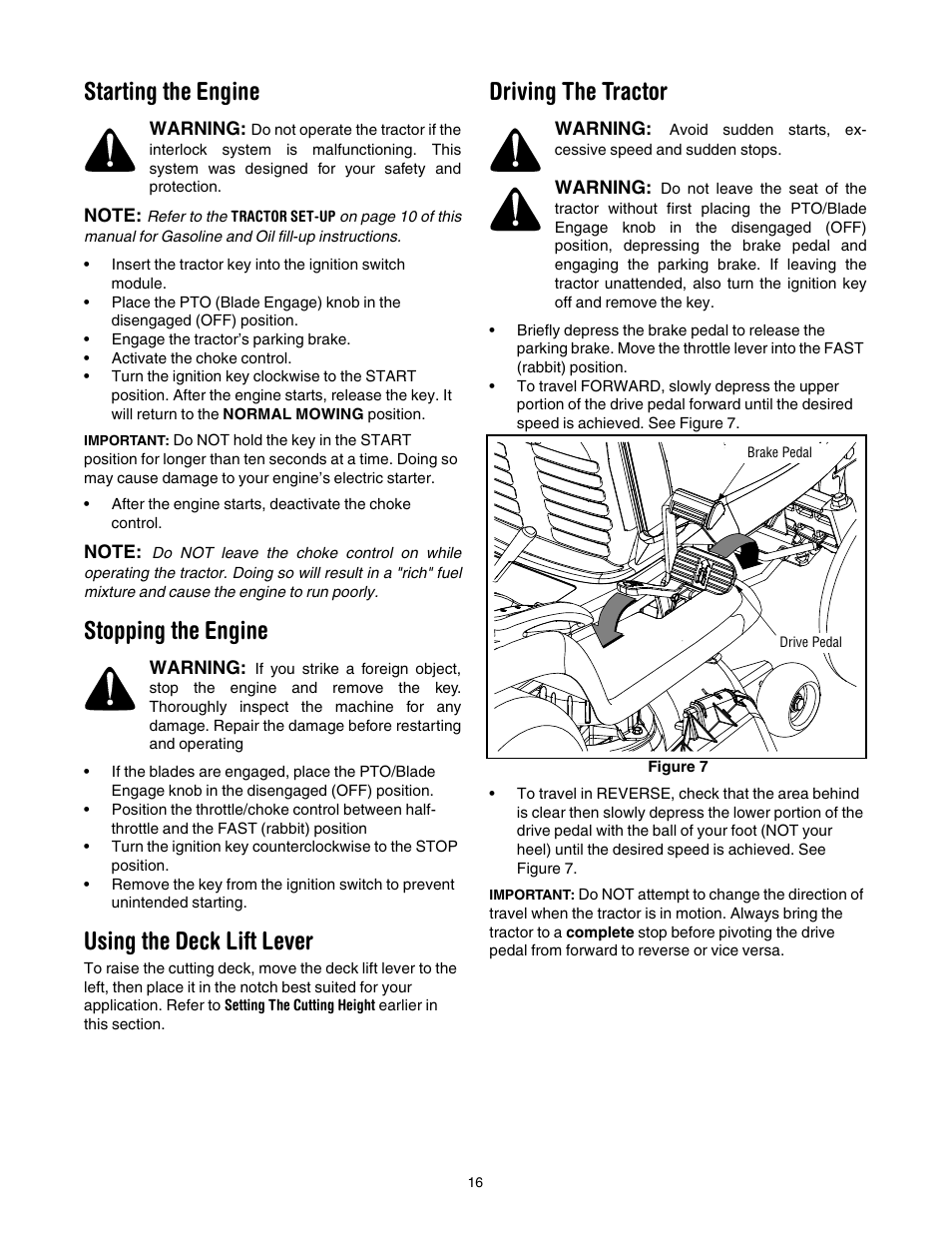 Starting the engine, Stopping the engine, Using the deck lift lever | Driving the tractor, E 16 | Toro 14AK81RK744 User Manual | Page 16 / 36