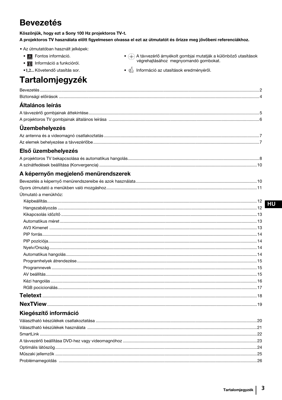 Bevezetés, Tartalomjegyzék, Általános leírás | Üzembehelyezés, Első üzembehelyezés, A képernyőn megjelenő menürendszerek, Teletext, Nextview, Kiegészítő információ | Sony KP-44PX2 User Manual | Page 74 / 146