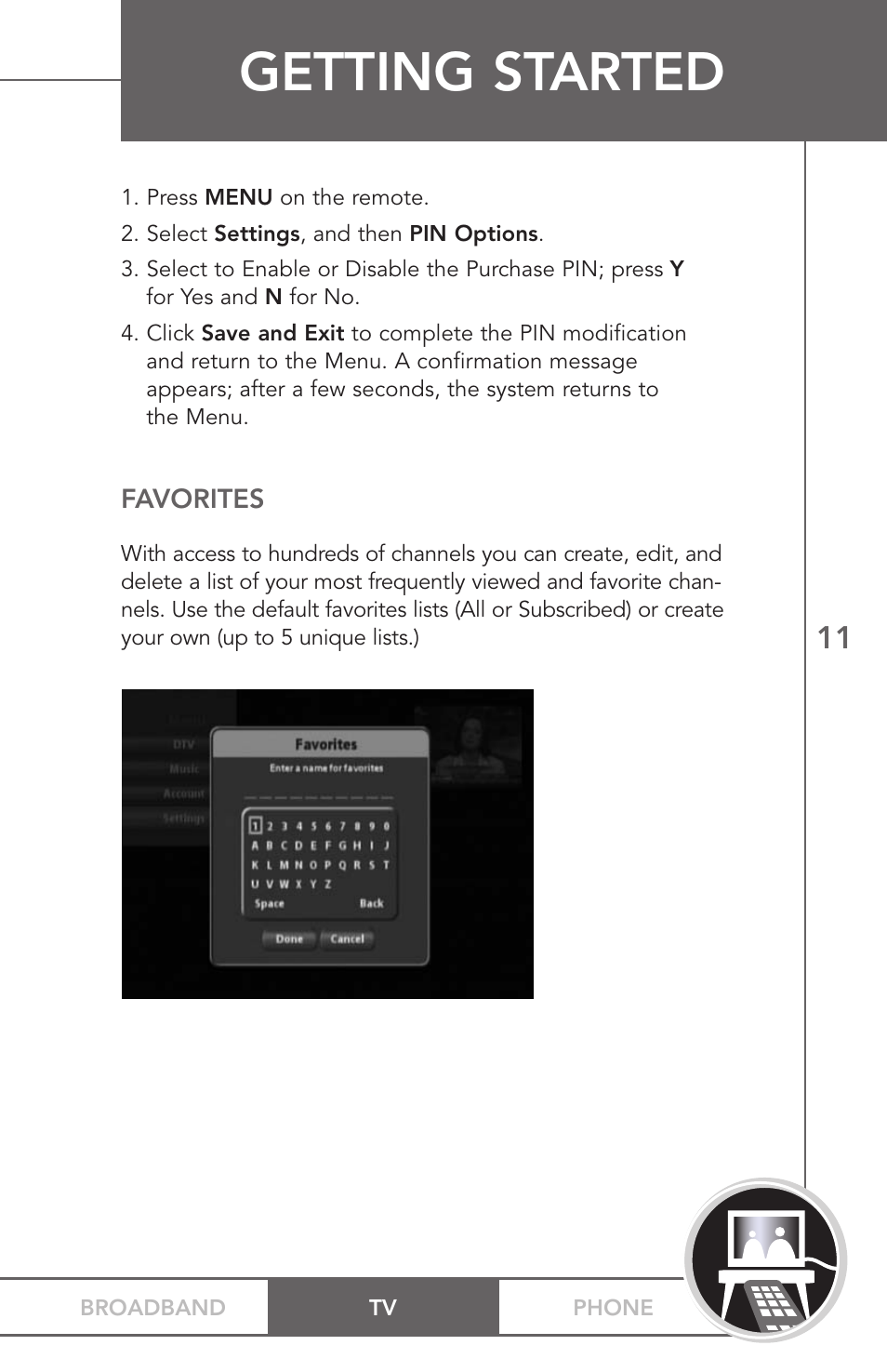 Getting started | TV Guide On Screen PHONEBROADBAND TV User Manual | Page 14 / 37