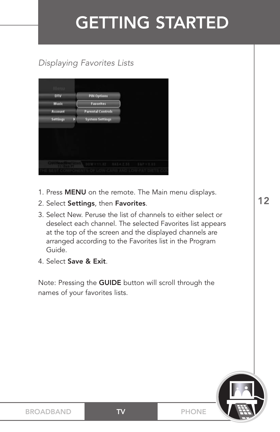 Getting started | TV Guide On Screen PHONEBROADBAND TV User Manual | Page 15 / 37