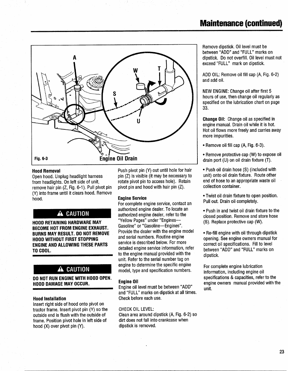 Hood removal, Hood installation, Engine service | Engine oil, Maintenance (continued) | Troy-Bilt 13096 User Manual | Page 23 / 36