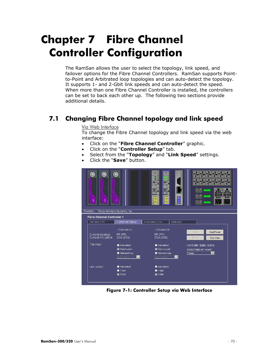 Fibre channel controller configuration, Changing fibre channel topology and link speed, Via web interface | Chapter 7 fibre channel controller configuration, 1 changing fibre channel topology and link speed | Texas Memory Systems RamSan-300/320 User Manual | Page 74 / 90