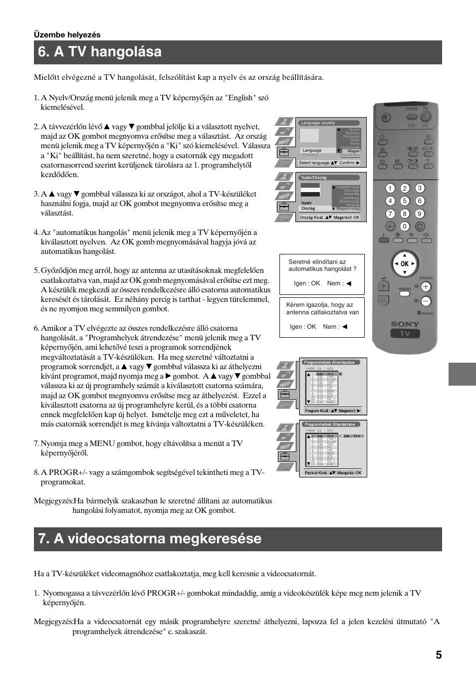 A videocsatorna megkeresése, A tv hangolása | Sony KV-29FQ75K User Manual | Page 87 / 160