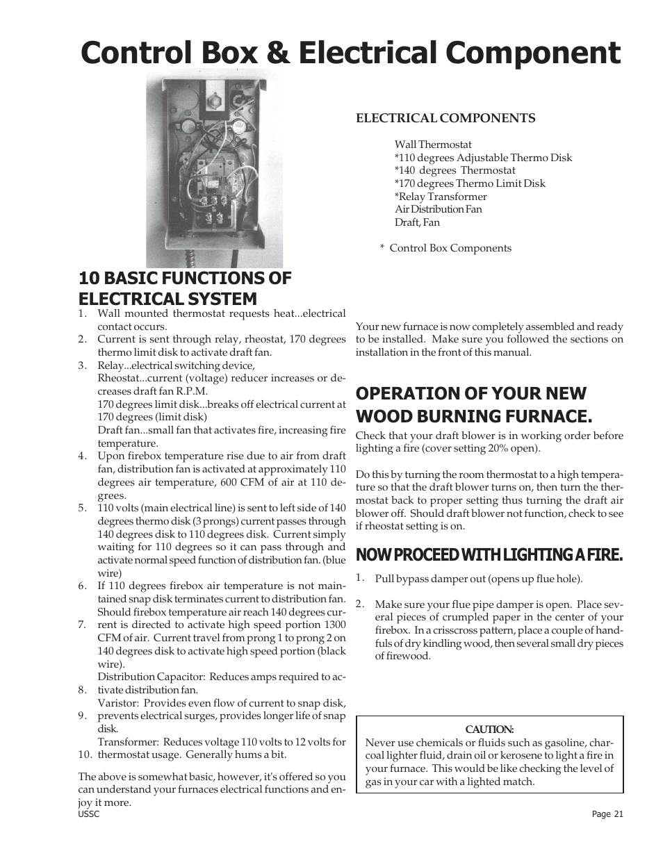 Control box & electrical component, Operation of your new wood burning furnace, Now proceed with lighting a fire | 10 basic functions of electrical system | United States Stove Company 24AZ User Manual | Page 21 / 28