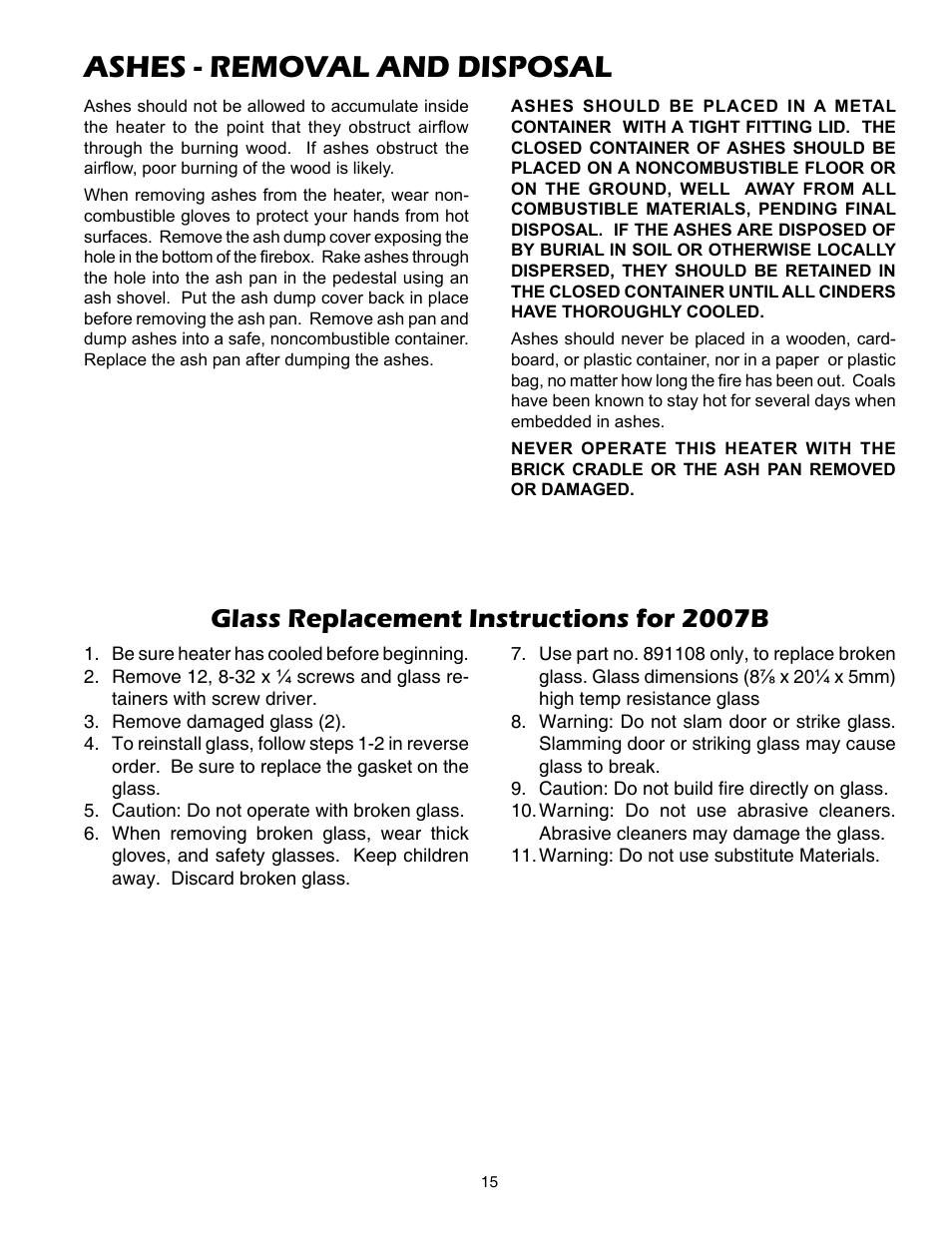 Ashes - removal and disposal, Glass replacement instructions for 2007b | United States Stove Company 2007B User Manual | Page 15 / 16