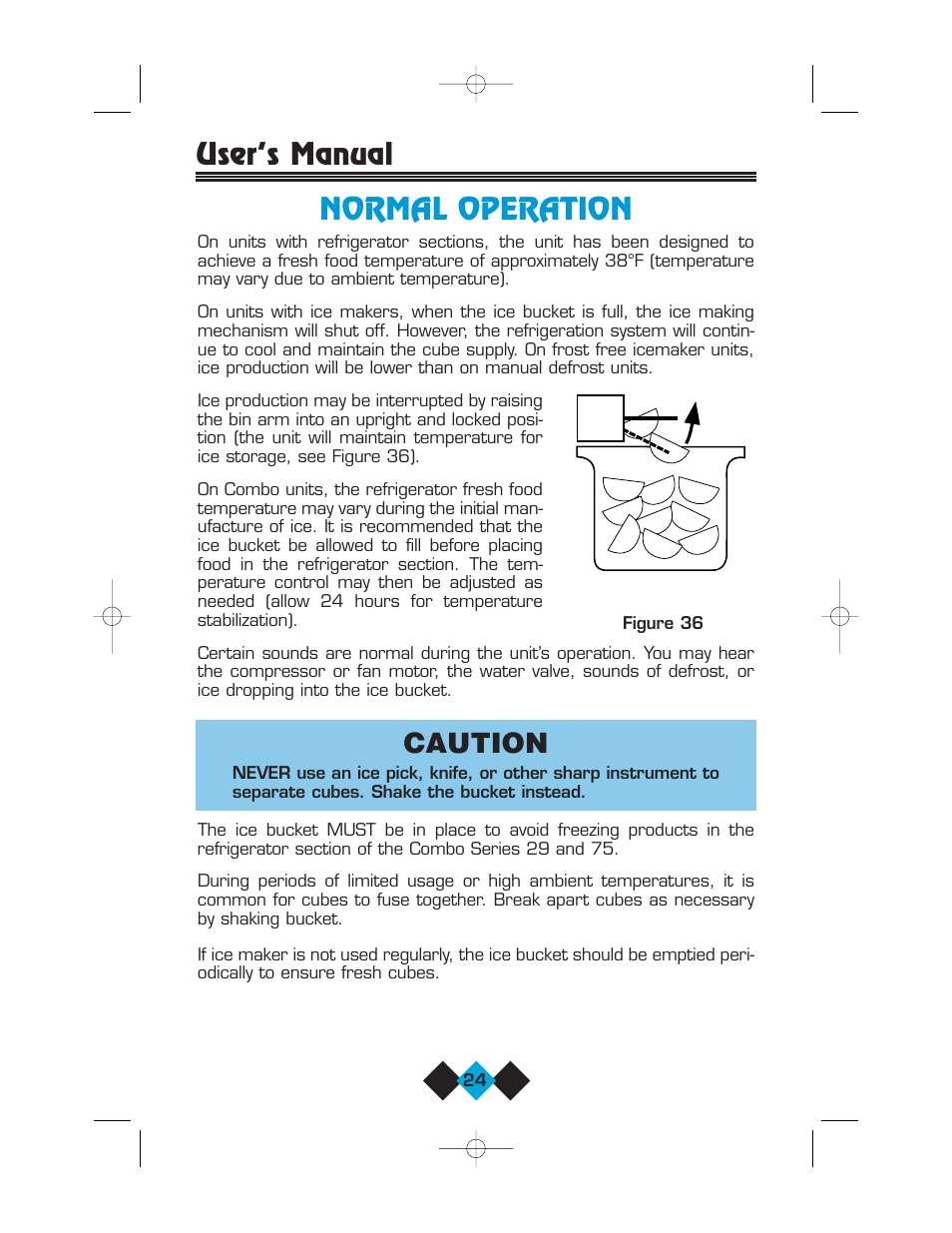 Normal operation, User’s manual normal operation, Caution | U-Line Refrigerator/Ice-Maker Combos User Manual | Page 26 / 38
