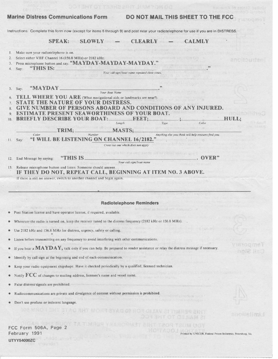 Marine distress communications form, Do not mail this sheet to the fcc, Speak: slowly — clearly - calmly | 4 say “this is, Mayday, 7 state the nature of your distress, 9 estimate present seaworthiness of your boat, 10 briefly describe your boat:„ feet; ; - __hull, Trim, Masts | Uniden PRESIDENT LTD 950 User Manual | Page 33 / 33