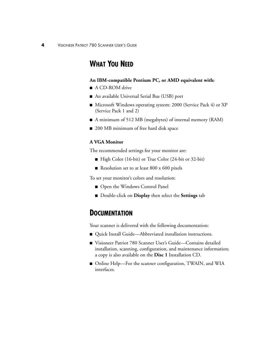 What you need, Documentation, What you need documentation | Ocumentation | Visioneer Patriot 780 User Manual | Page 11 / 160