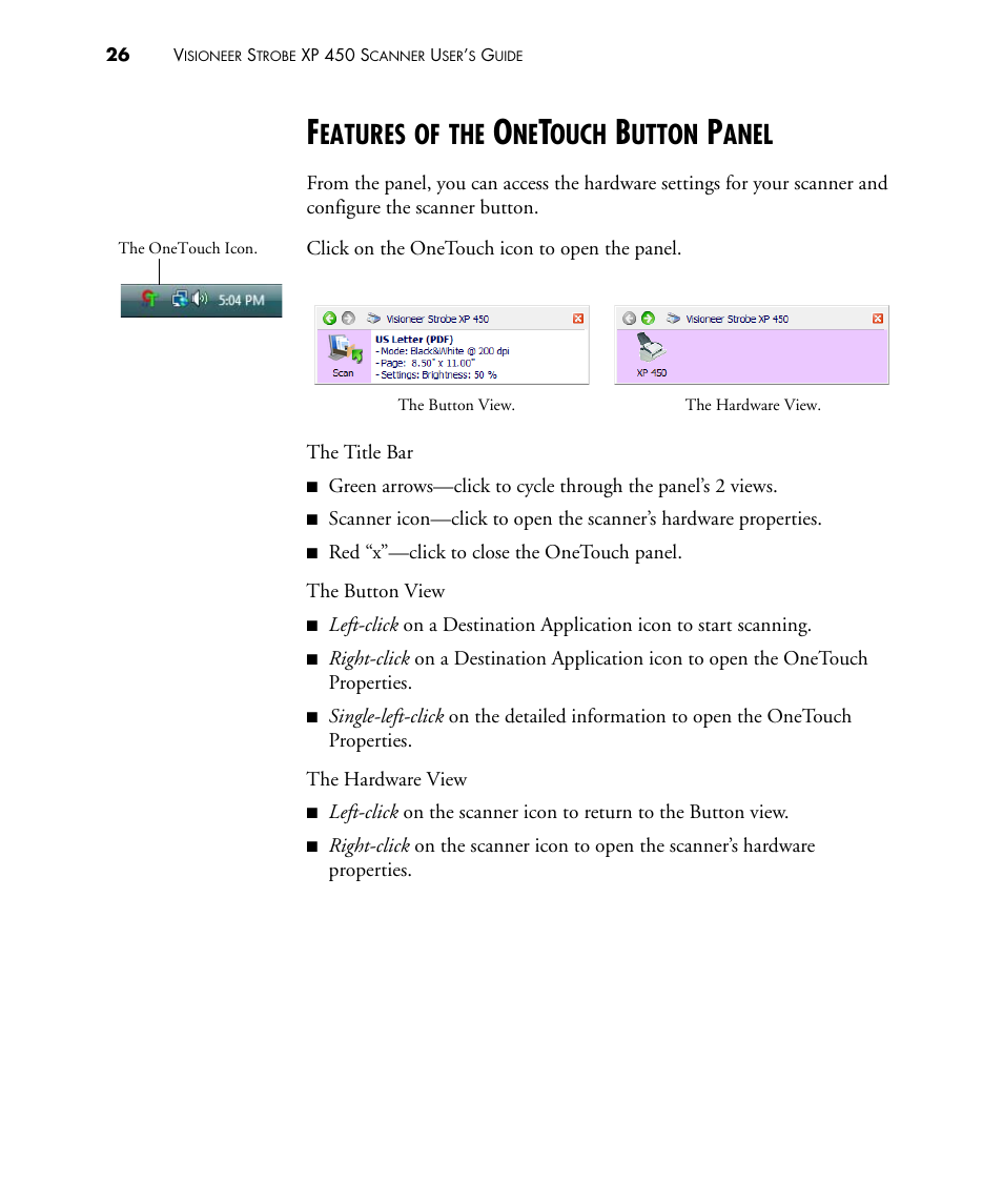 Features of the onetouch button panel, Eatures, Ouch | Utton, Anel | Visioneer STROBE 450 User Manual | Page 31 / 94