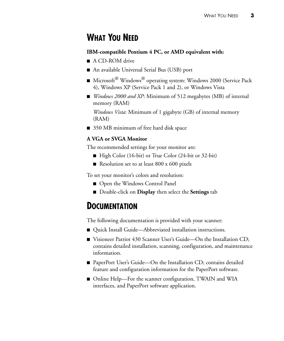 What you need, Documentation, What you need documentation | Ocumentation | Visioneer PATRIOT 430 User Manual | Page 8 / 98