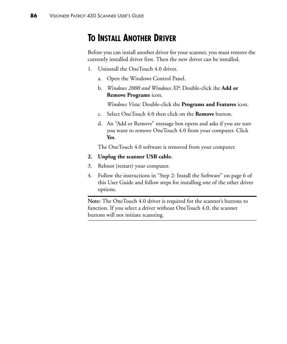 To install another driver, Nstall, Nother | River | Visioneer PATRIOT 430 User Manual | Page 91 / 98