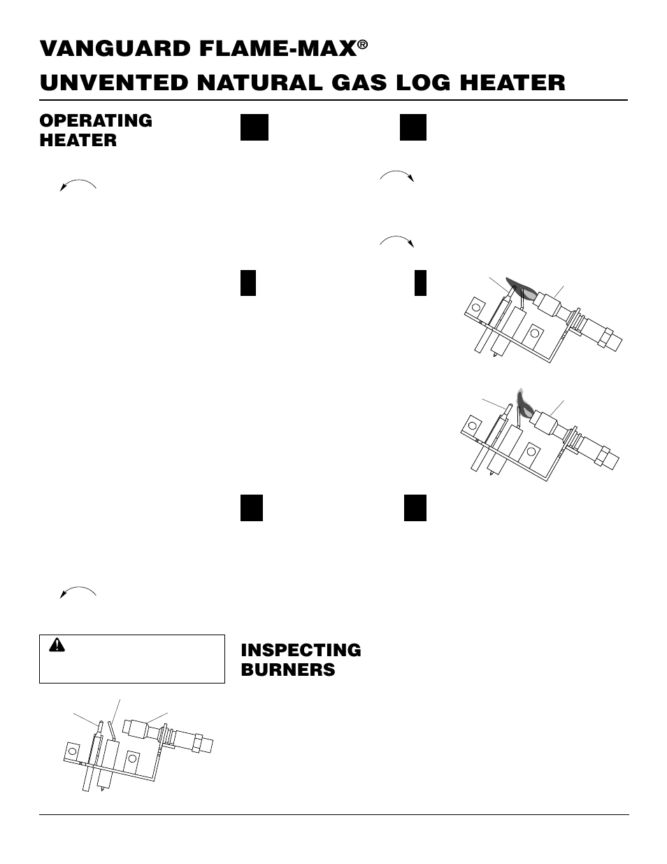 Unvented natural gas log heater vanguard flame-max, Inspecting burners, Operating heater | Continued | Vanguard Managed Solutions FLAME-MAX User Manual | Page 16 / 30