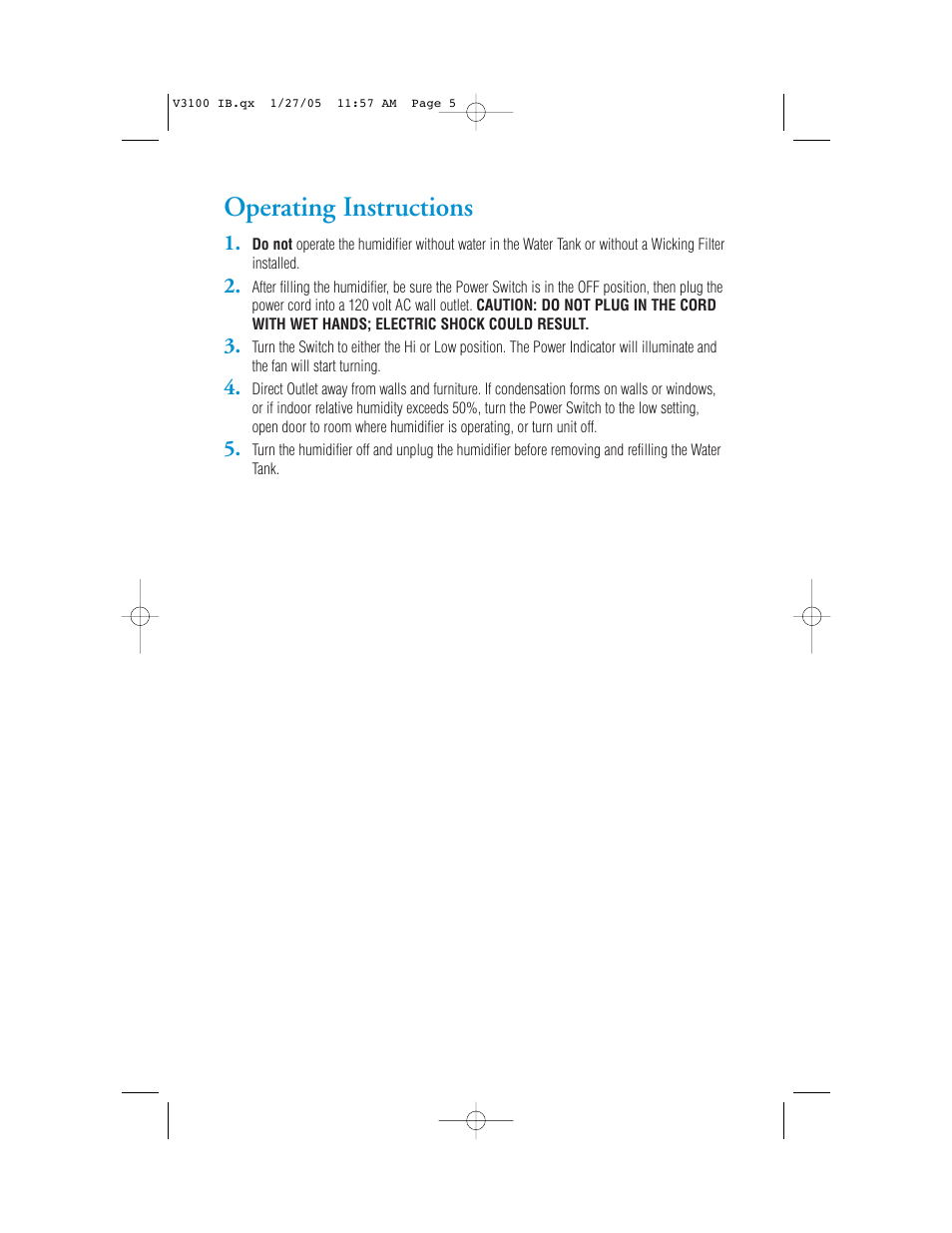 Operating instructions | Vicks Cool Mist Humidifier V3100 User Manual | Page 5 / 11