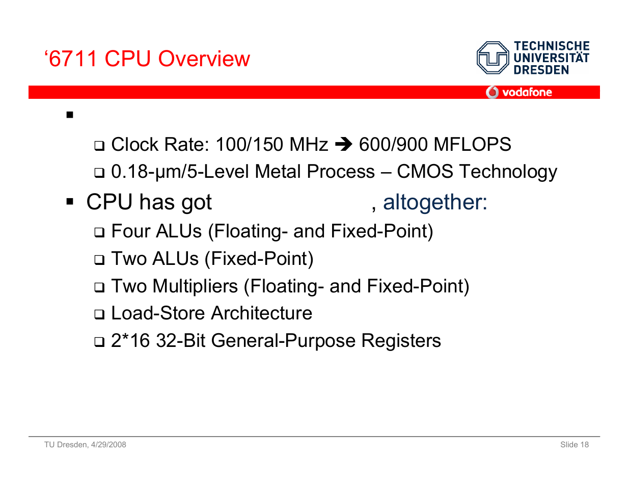 6711 cpu overview  specification, Cpu has got two datapaths , altogether | Vodafone SS 08 User Manual | Page 18 / 53