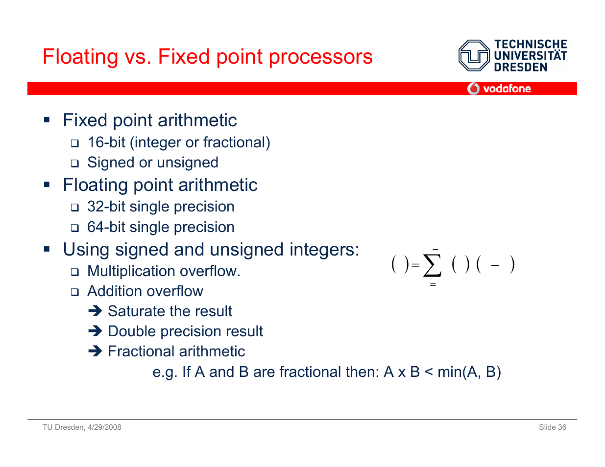 Floating vs. fixed point processors, Fixed point arithmetic, Floating point arithmetic | Using signed and unsigned integers | Vodafone SS 08 User Manual | Page 36 / 53