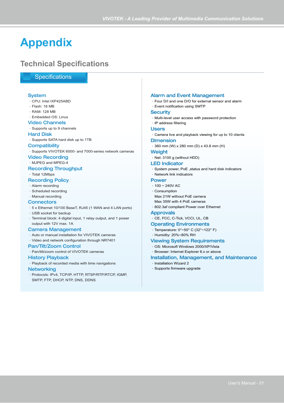 Appendix, Technical specifications, System overview | Specifications | Vivotek NR7401 User Manual | Page 51 / 51