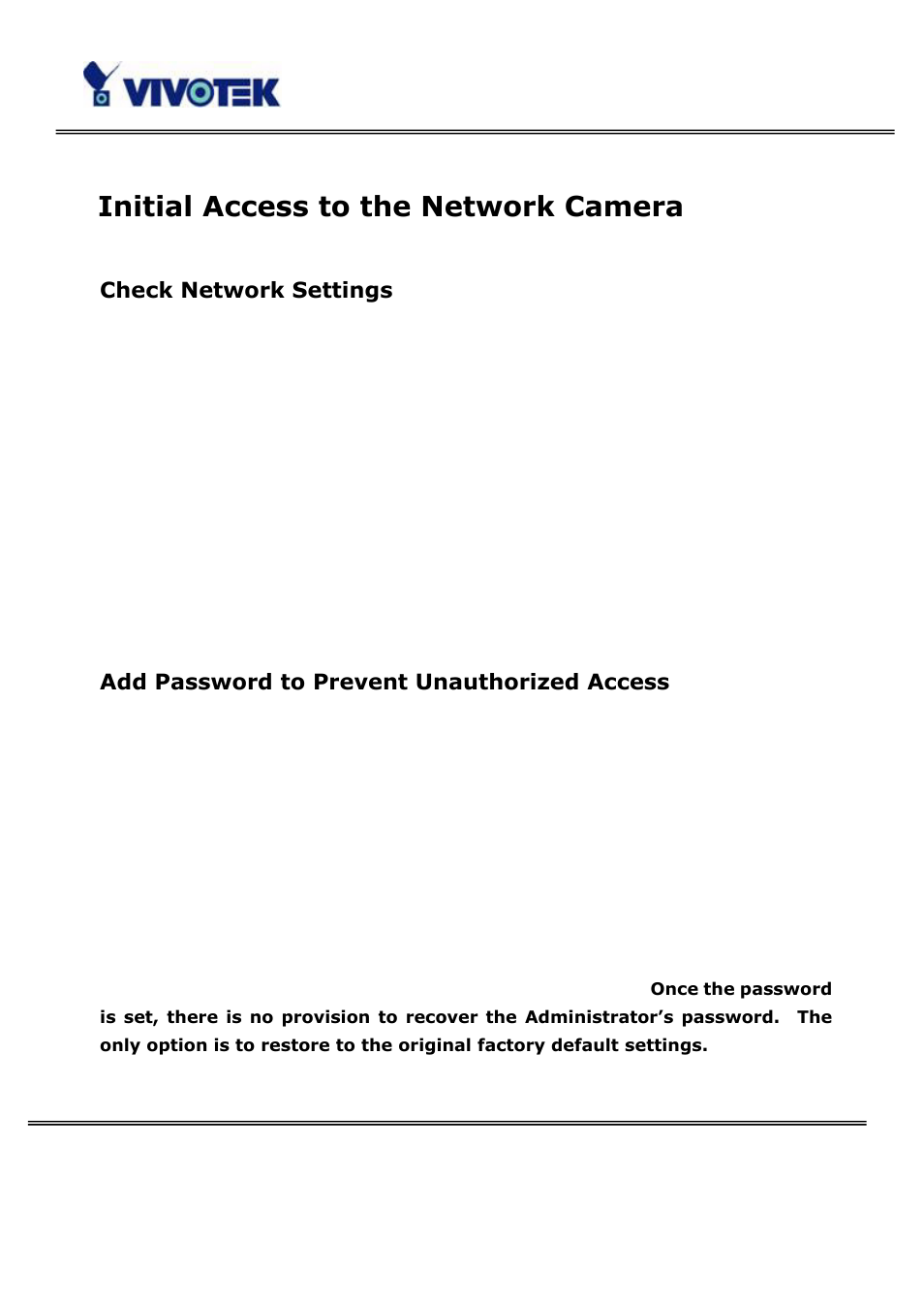 Initial access to the network camera, Check network settings, Add password to prevent unauthorized access | Vivotek PT3114 User Manual | Page 14 / 70