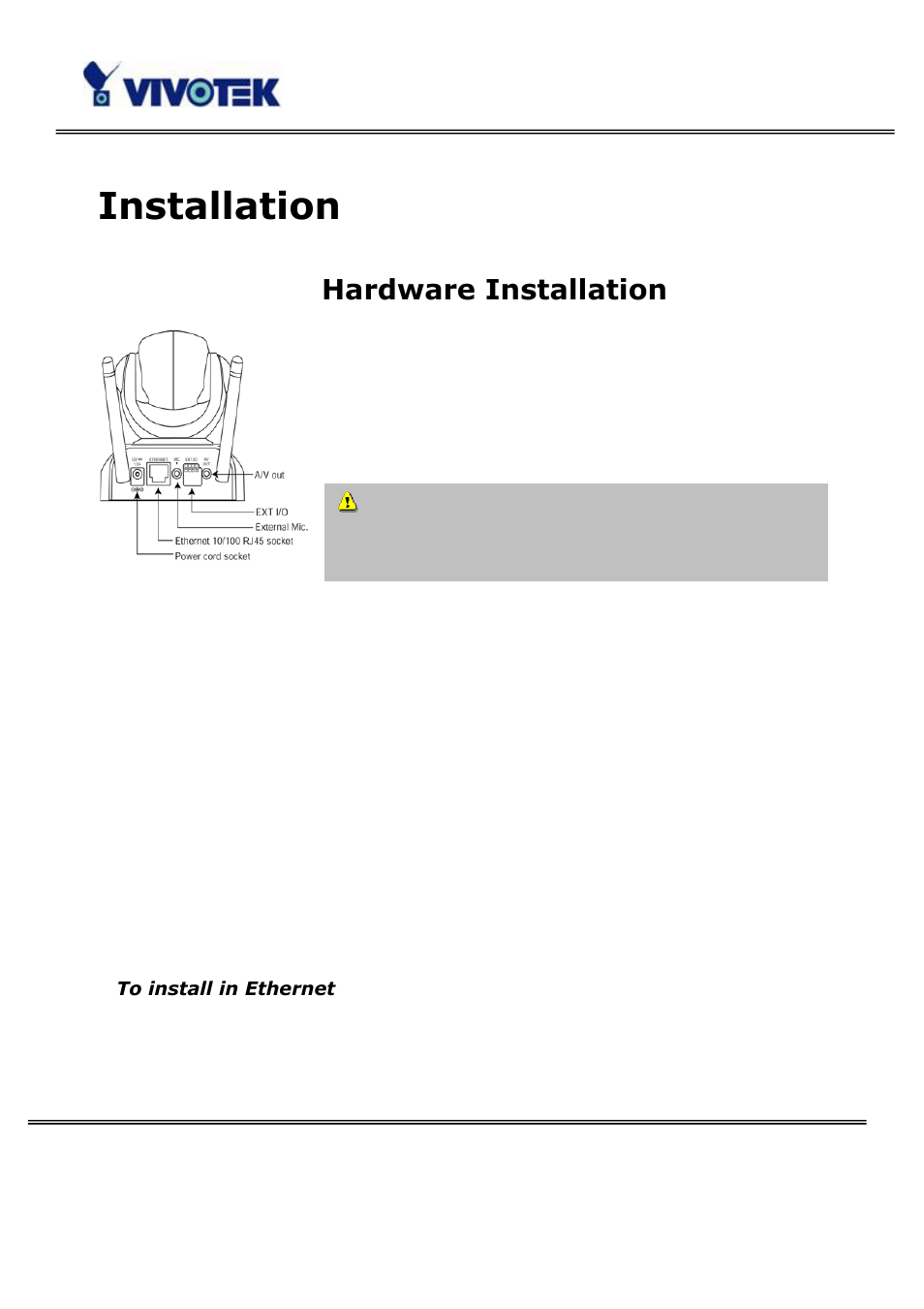 Installation, Hardware installation | Vivotek PT3114 User Manual | Page 8 / 70