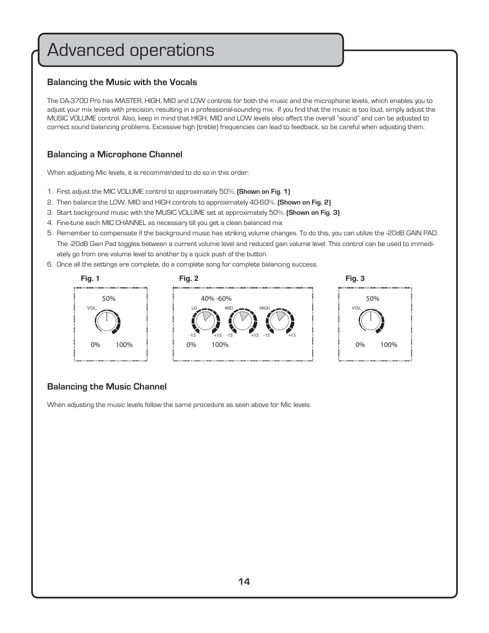 Advanced operations, 14 balancing a microphone channel, Balancing the music channel | Balancing the music with the vocals | VocoPro DA-3700 User Manual | Page 16 / 18