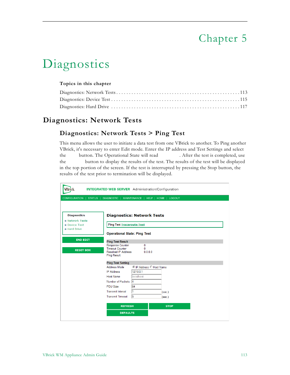 Diagnostics, Chapter 5, Diagnostics: network tests | VBrick Systems VBRICK APPLIANCE VB6000 User Manual | Page 123 / 156