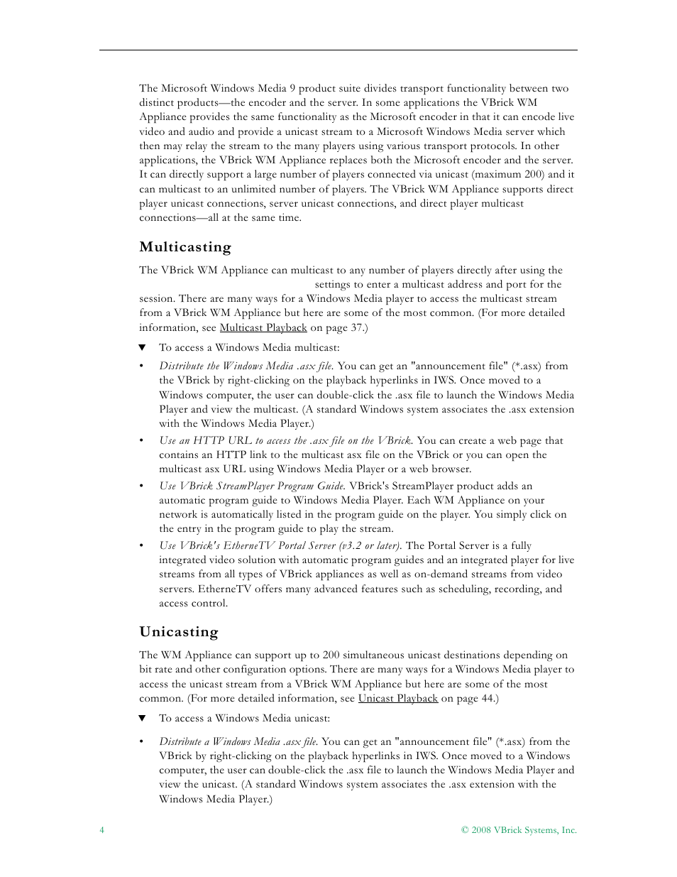Multicasting unicasting, Multicasting, Unicasting | VBrick Systems VBRICK APPLIANCE VB6000 User Manual | Page 14 / 156