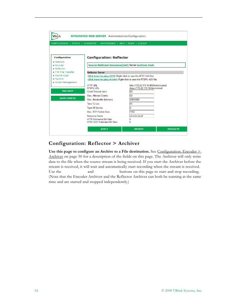 Configuration: reflector > archiver | VBrick Systems VBRICK APPLIANCE VB6000 User Manual | Page 74 / 156