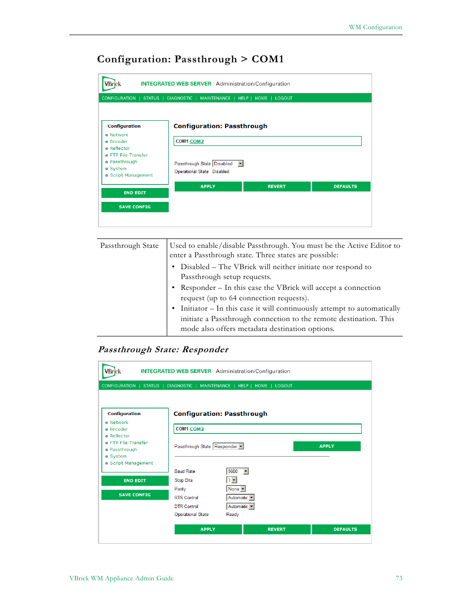 Configuration: passthrough > com1 | VBrick Systems VBRICK APPLIANCE VB6000 User Manual | Page 83 / 156