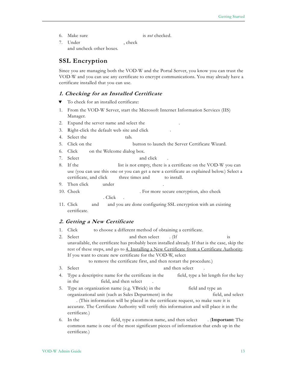 Ssl encryption, Checking for an installed certificate, Getting a new certificate | VBrick Systems VOD-W Server VBrick v4.2.1 User Manual | Page 21 / 94