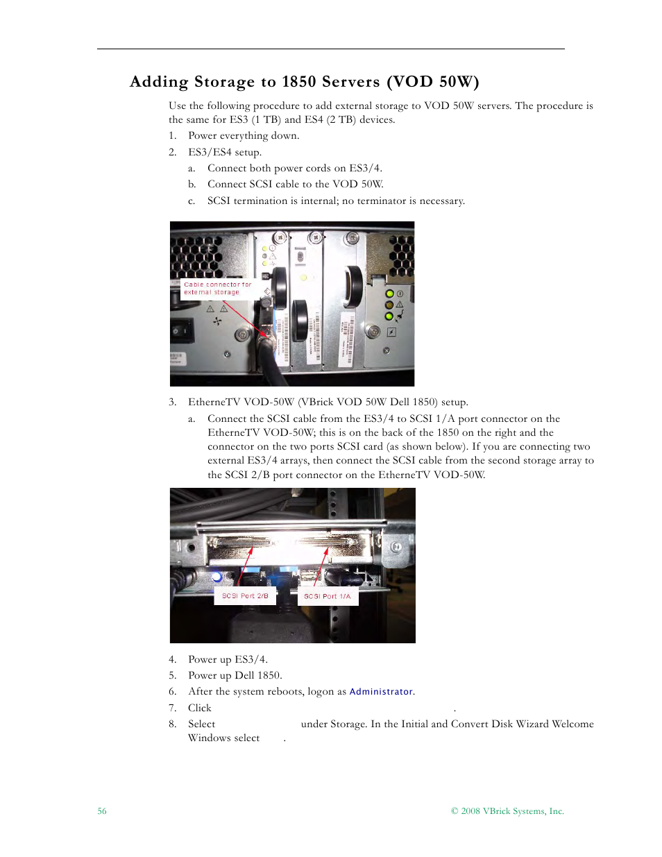 Adding storage to 1850 servers (vod 50w) | VBrick Systems VOD-W Server VBrick v4.2.1 User Manual | Page 64 / 94