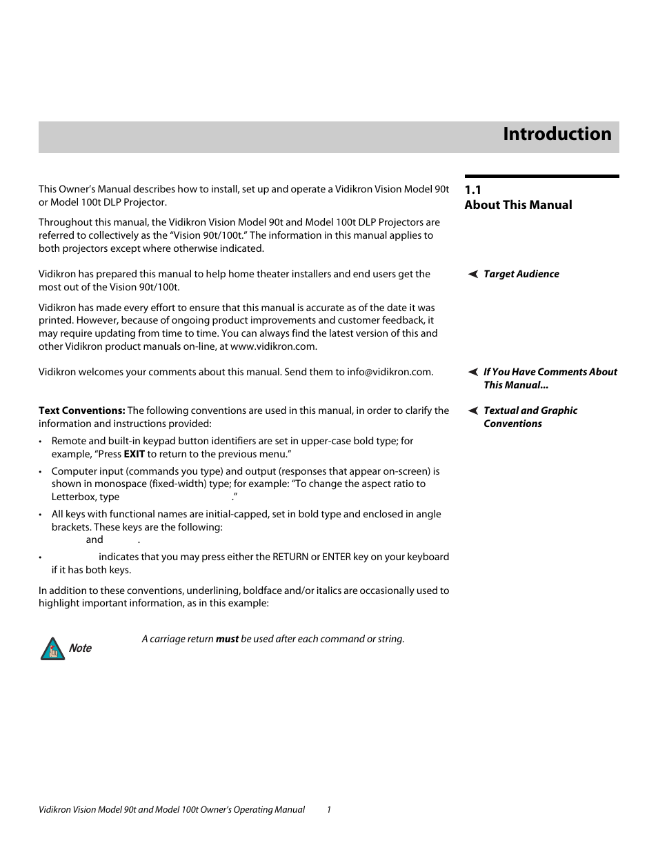 1 introduction, 1 about this manual, Target audience | If you have comments about this manual, Textual and graphic conventions, Text conventions, Introduction, About this manual | Vidikron Vision 90t User Manual | Page 11 / 76