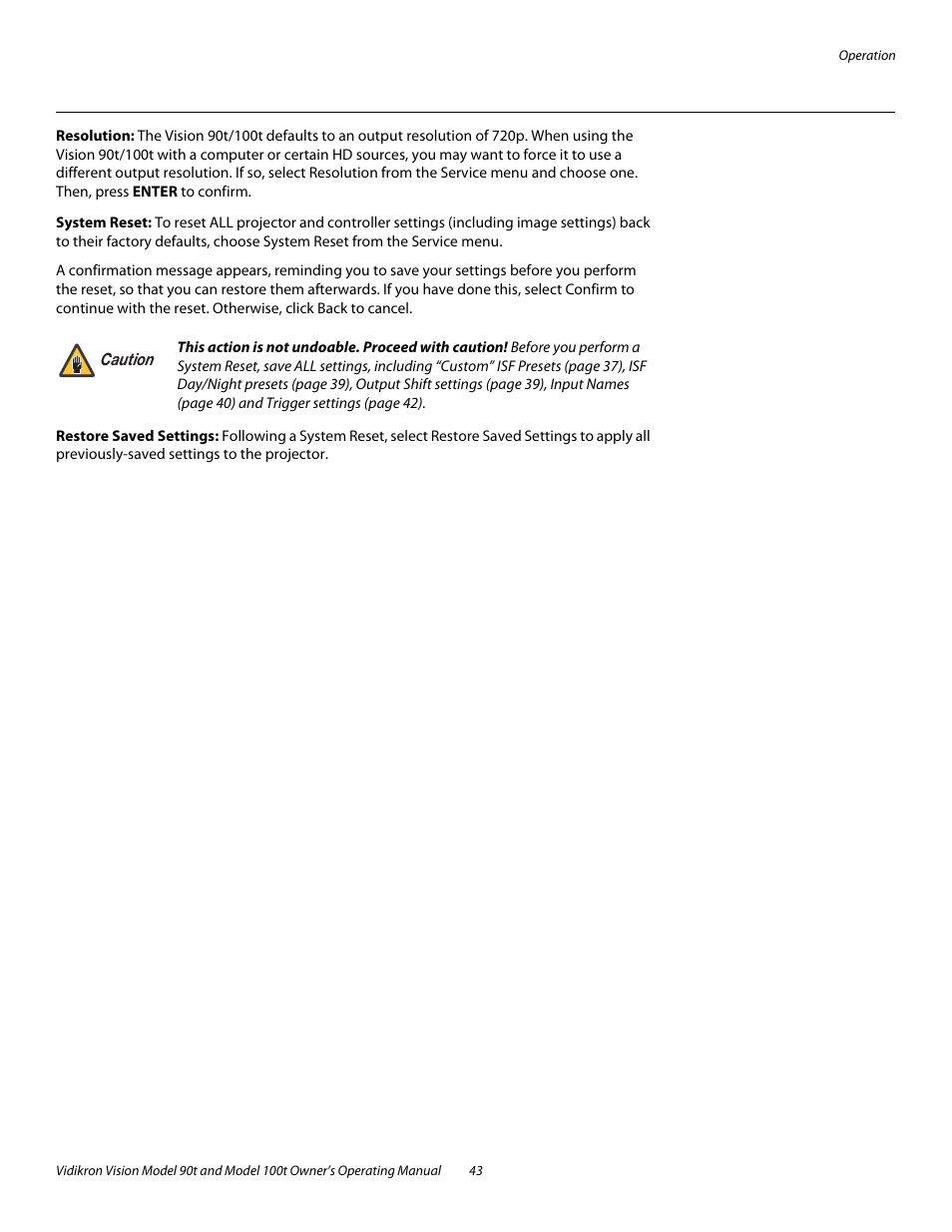 Resolution, System reset, Restore saved settings | By selecting restore saved settings, Restore saved settings are described | Vidikron Vision 90t User Manual | Page 53 / 76