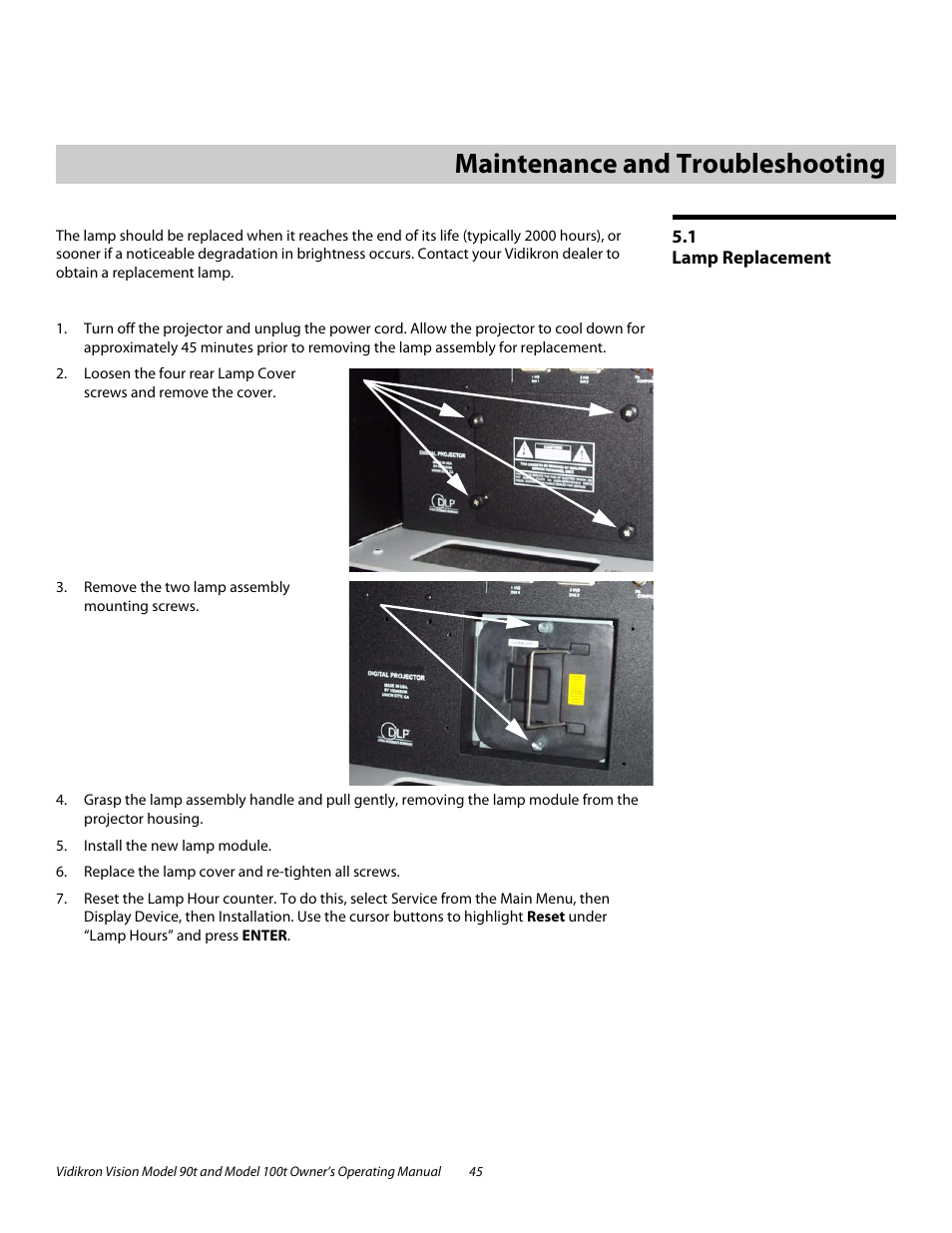 5 maintenance and troubleshooting, 1 lamp replacement, Maintenance and troubleshooting | Lamp replacement | Vidikron Vision 90t User Manual | Page 55 / 76