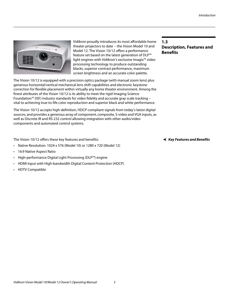 3 description, features and benefits, Key features and benefits, Description, features and benefits | Pre l iminar y | Vidikron Vision 12 User Manual | Page 13 / 74