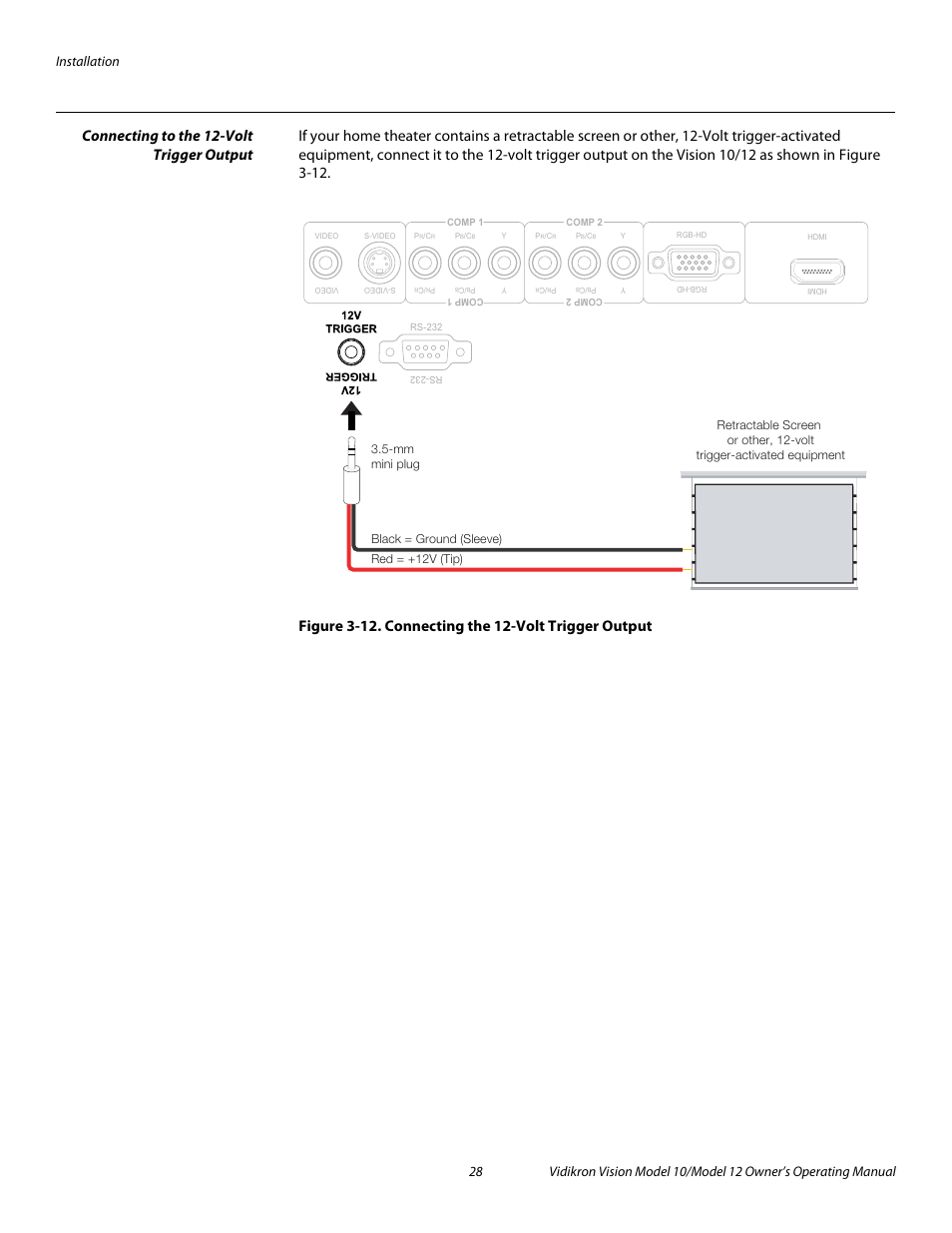 Connecting to the 12-volt trigger output, 12. connecting the 12-volt trigger output, Pre l iminar y | Vidikron Vision 12 User Manual | Page 38 / 74