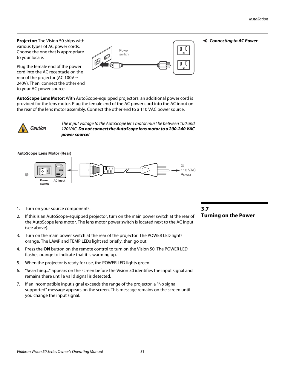 Connecting to ac power, Projector, Autoscope lens motor | 7 turning on the power, Turning on the power, Pre l iminar y | Vidikron Vision 50 User Manual | Page 43 / 90