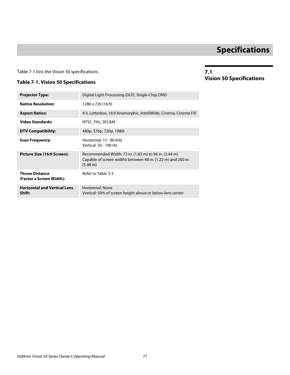7 specifications, 1 vision 50 specifications, Table 7-1 . vision 50 specifications | Specifications, Vision 50 specifications, Pre l iminar y | Vidikron Vision 50 User Manual | Page 83 / 90