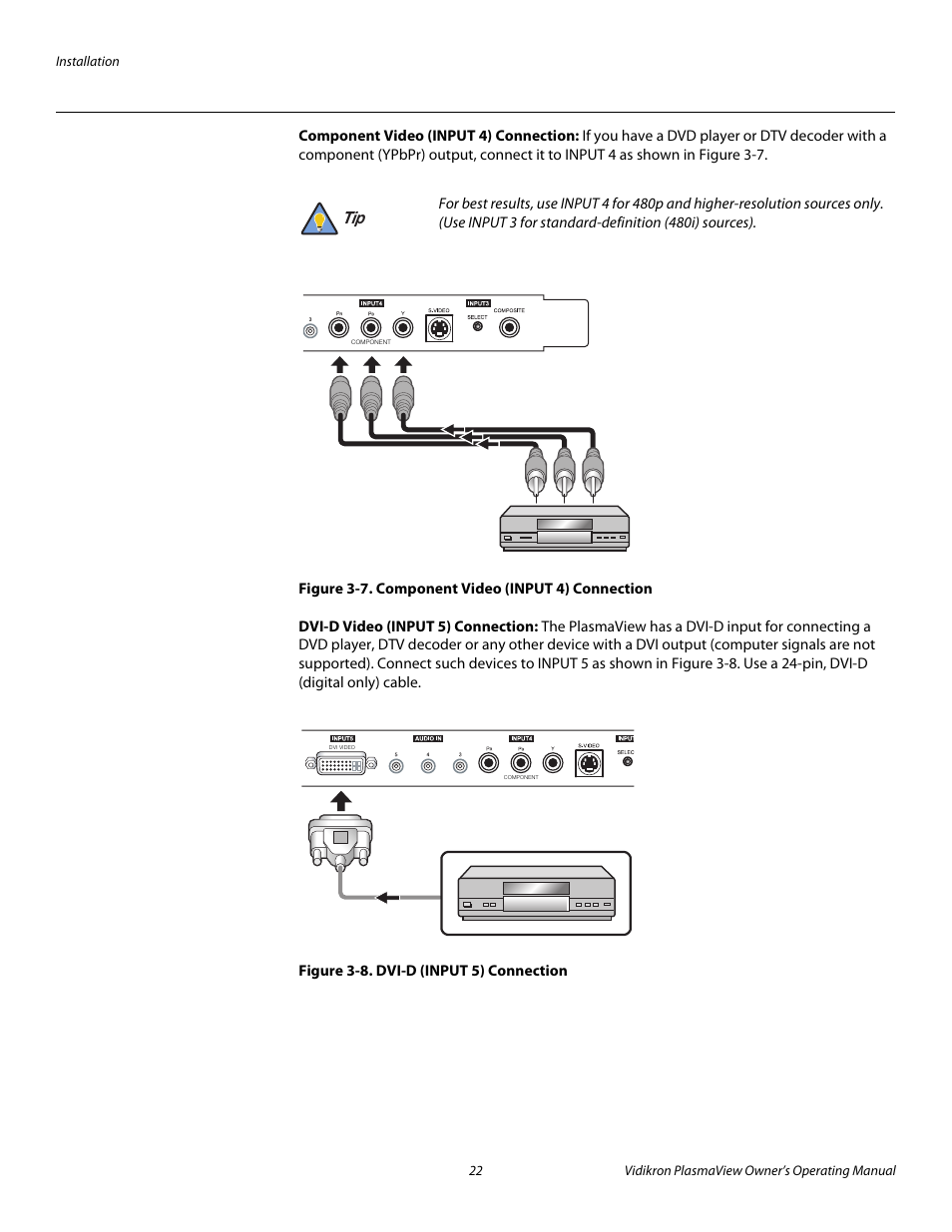 Component video (input 4) connection, Figure 3-7 . component video (input 4) connection, Dvi-d video (input 5) connection | Figure 3-8 . dvi-d (input 5) connection, 7. component video (input 4) connection, 8. dvi-d (input 5) connection, Pre l iminar y | Vidikron VP-6000a User Manual | Page 32 / 84