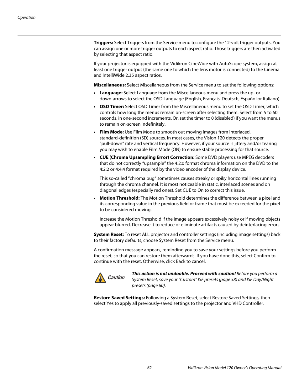 Triggers, Miscellaneous, System reset | Restore saved settings, M a system reset, By selecting restore saved settings in, Menu. (system reset, Restore saved settings are described, Pre l iminar y | Vidikron Vision v120 User Manual | Page 74 / 88