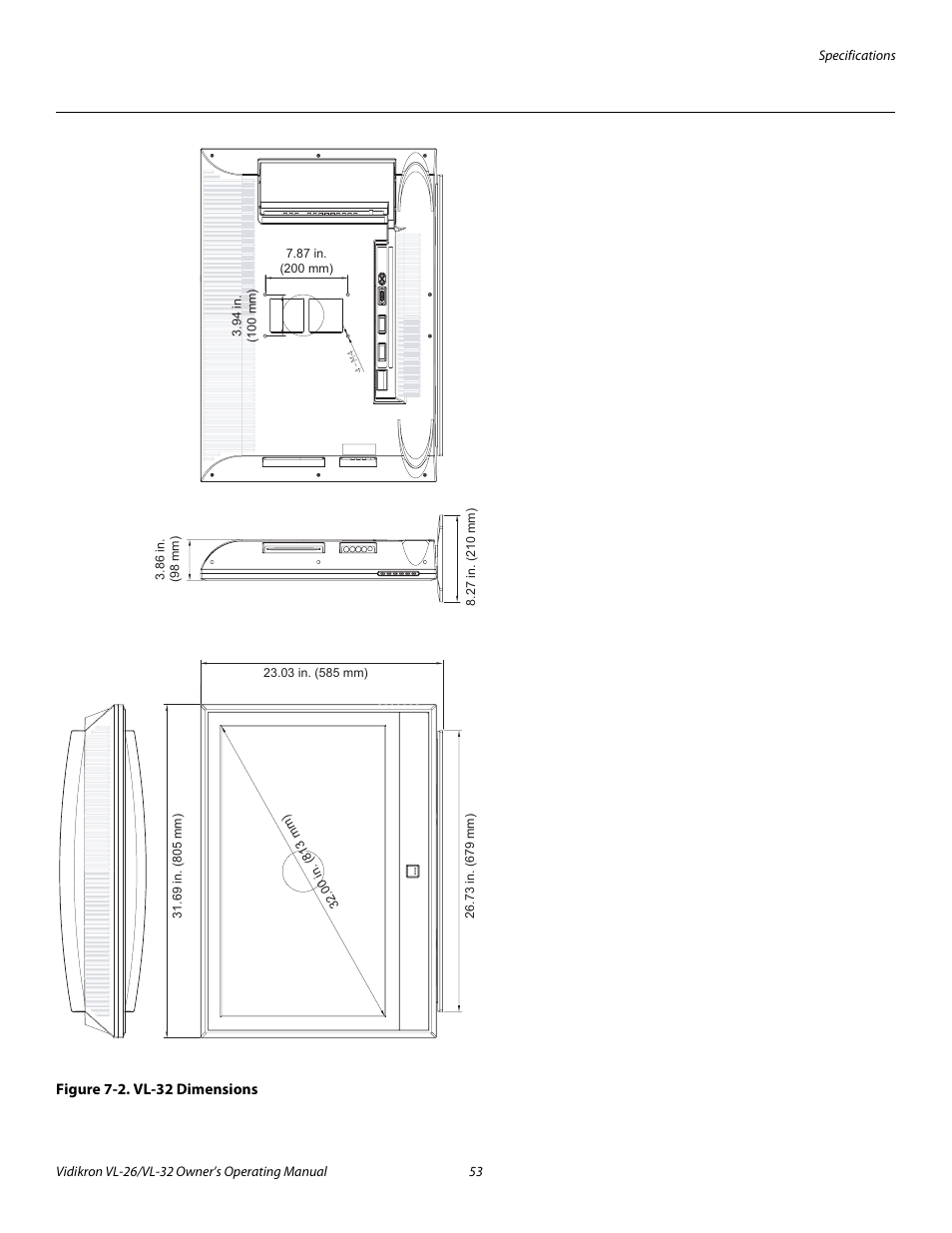 Figure 7-2 . vl-32 dimensions, 2. vl-32 dimensions | Vidikron VL-26HD User Manual | Page 63 / 66