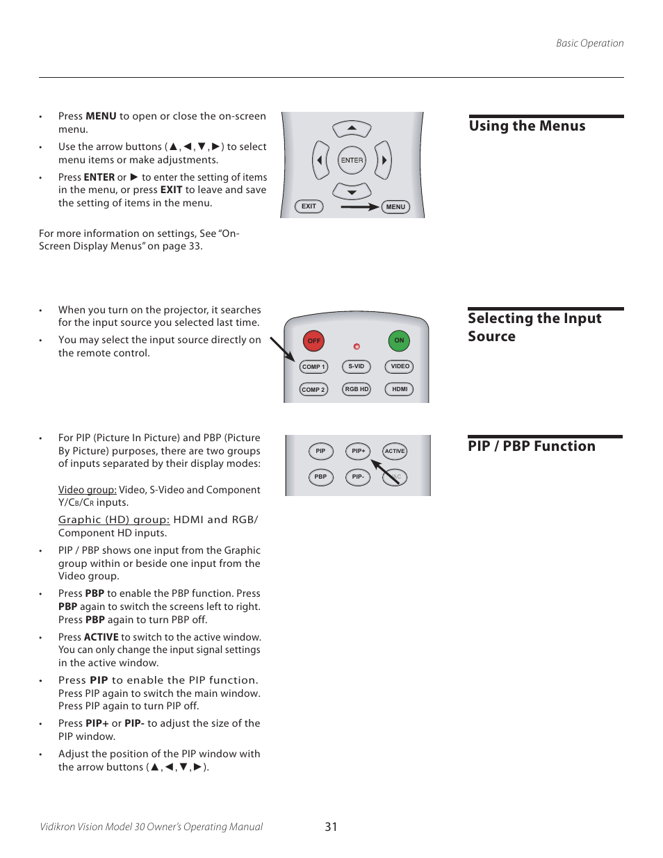Using the menus, Selecting the input source, Pip / pbp function | Selecting the input source pip / pbp function, Vidikron vision model 30 owner’s operating manual | Vidikron Vision 30 User Manual | Page 31 / 58