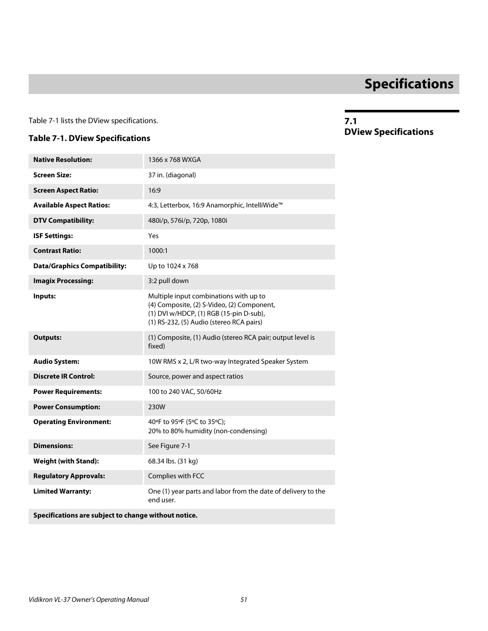 7 specifications, 1 dview specifications, Table 7-1 . dview specifications | Specifications, Dview specifications | Vidikron VL-37 User Manual | Page 61 / 66