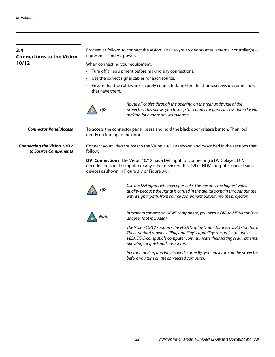4 connections to the vision 10/12, Connector panel access, Connecting the vision 10/12 to source components | Dvi connections, Connections to the vision 10/12, Pre l iminar y | Vidikron DLP 40828 User Manual | Page 32 / 74