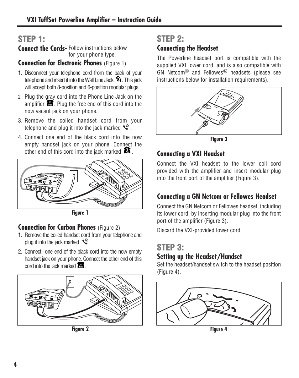 Step 1, Step 2, Step 3 | Connection for carbon phones, Connecting the headset, Connecting a vxi headset, Connecting a gn netcom or fellowes headset, Setting up the headset/handset | VXI Powerline Amplifier User Manual | Page 4 / 9