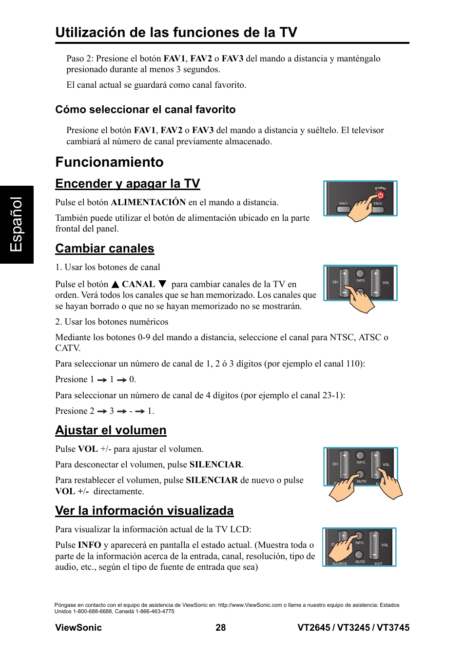 Funcionamiento, Esp añol, Utilización de las funciones de la tv | Encender y apagar la tv, Cambiar canales, Ajustar el volumen, Ver la información visualizada, Cómo seleccionar el canal favorito | VIEWSONIC VT3745 User Manual | Page 34 / 55