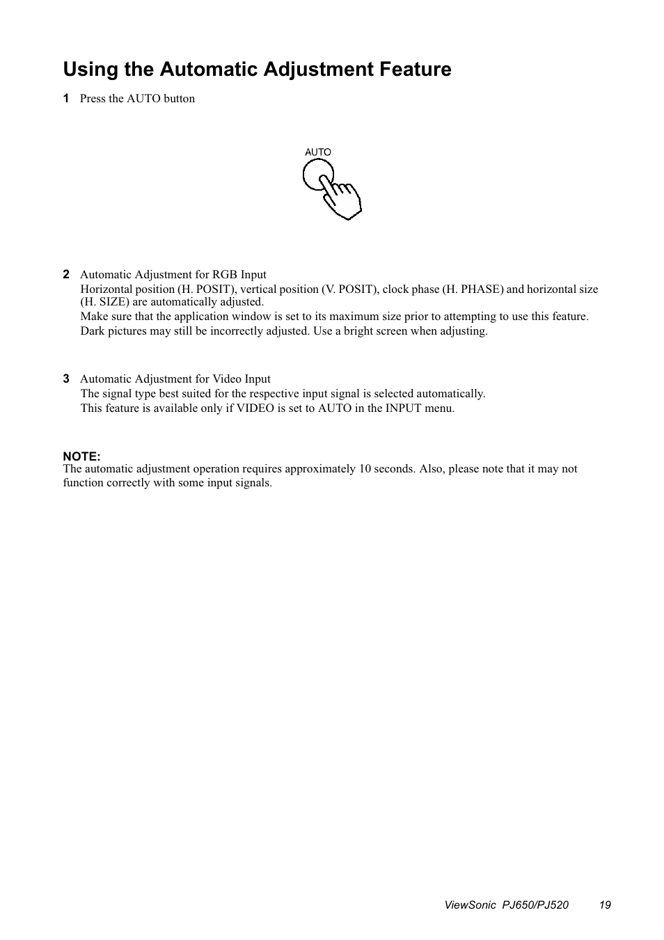Using the automatic adjustment feature | VIEWSONIC PJ650/PJ520 User Manual | Page 22 / 46