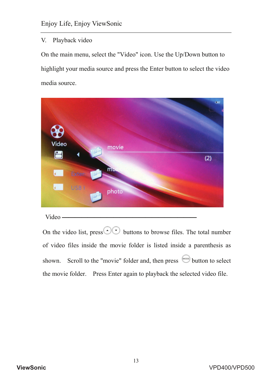 Enjoy life, enjoy viewsonic | VIEWSONIC Portable Media Player VS12836 User Manual | Page 17 / 38