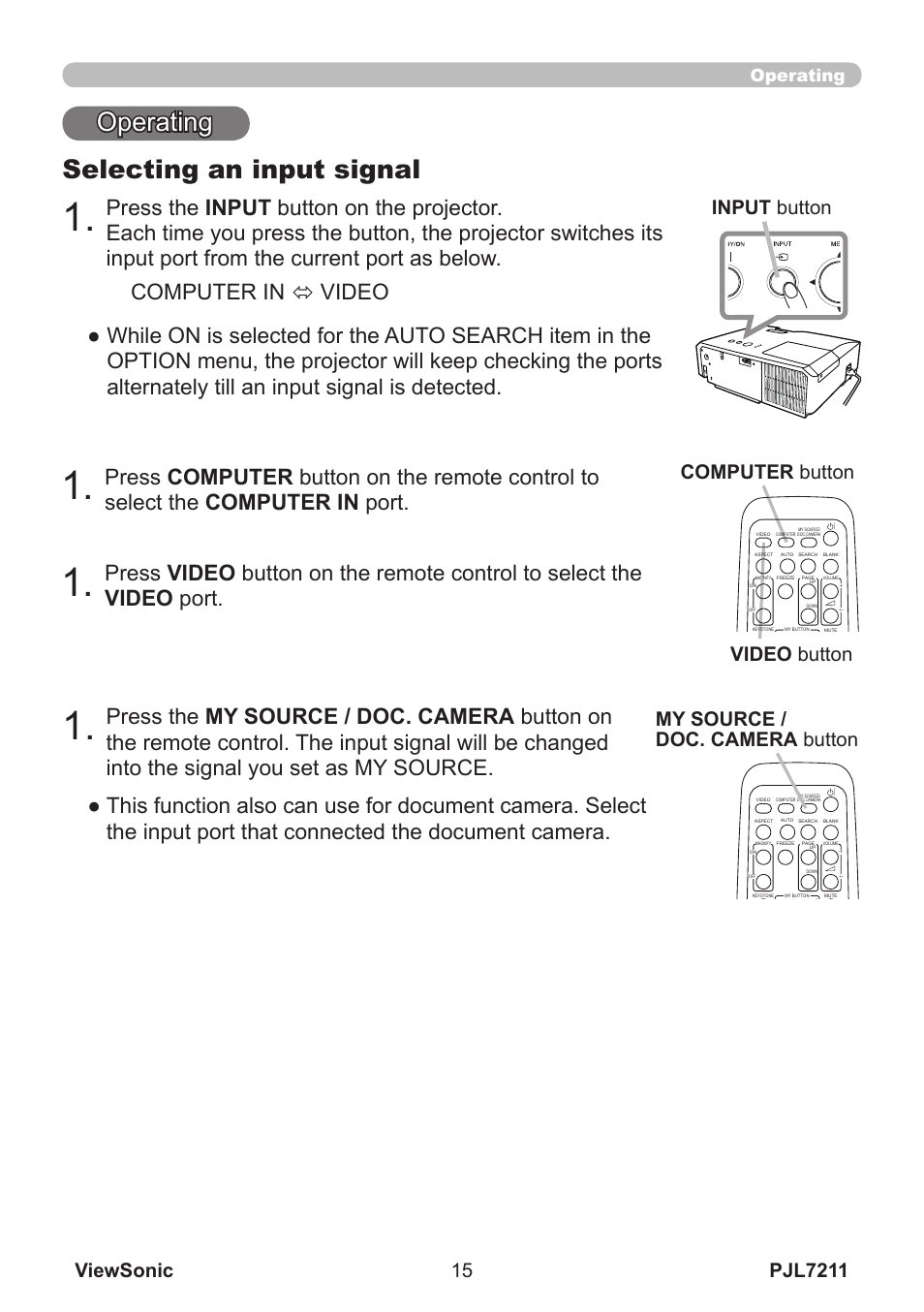 Operating, Selecting an input signal, Computer button | My source / doc. camera button, Input button, Video button | VIEWSONIC PJL7211 User Manual | Page 20 / 71